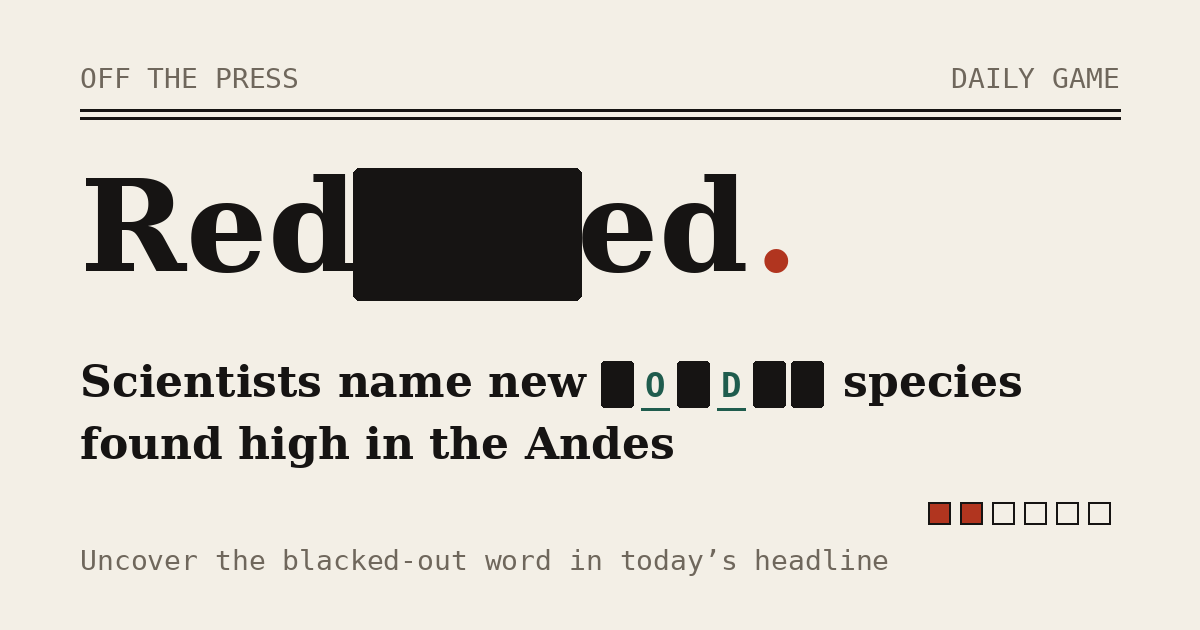 Redacted — a daily headline word game from Off The Press